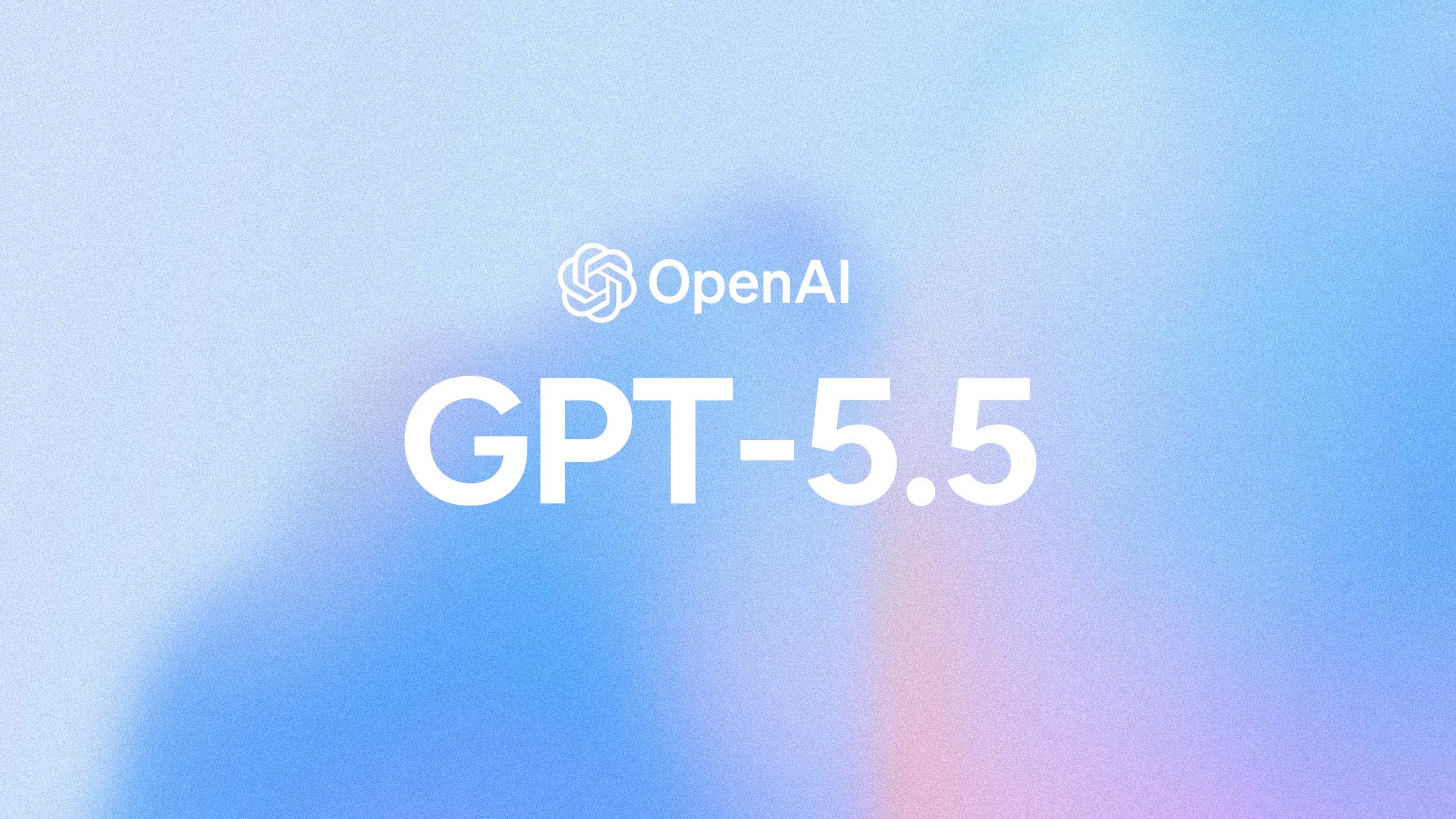 OpenAI Releases GPT-5.5, Its Fastest Model Yet for 'Intelligence-Bottlenecked' Work